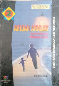 Image of AKIDAH AKHLAK 2 KELAS 2 MA KURIKULUM 2004