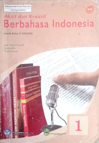 Image of AKTIF DAN KREATIF BERBAHASA INDONESIA 1 KELAS X BSE