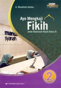 Image of AYO MENGKAJI FIKIH 2 KELAS XI KTSP 2008