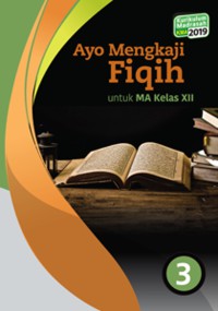 Image of AYO MENGKAJI FIQIH 3 KELAS XII KMA 2019