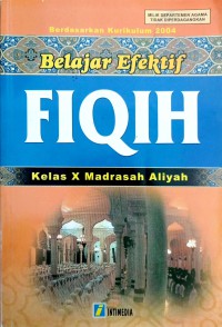 Image of BELAJAR EFEKTIF FIQIH KELAS X KURIKULUM 2004
