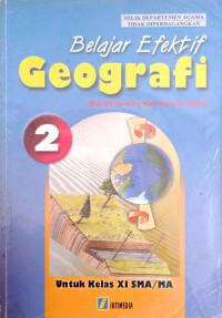 Image of BELAJAR EFEKTIF GEOGRAFI 2 KELAS XI KURIKULUM 2004