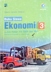 Image of BUKU SISWA EKONOMI 3 KELAS XII PEMINATAN ILMU-ILMU SOSIAL