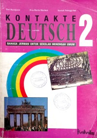 Image of KONTAKTE DEUTSCH 2 BAHASA JERMAN UNTUK SEKOLAH MENENGAH UMUM