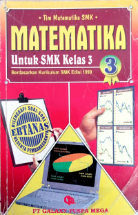 Image of MATEMATIKA 3 UNTUK SMK KELAS 3 KURIKULUM SMK EDISI 1999