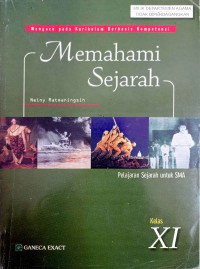 Image of MEMAHAMI SEJARAH KELAS XI KURIKULUM BERBASIS KOMPETENSI
