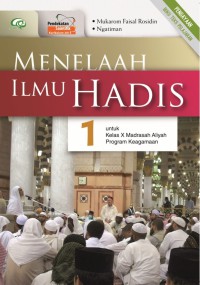 Image of MENELAAH ILMU HADIS 1 KELAS X