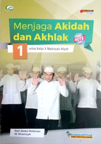 Image of MENJAGA AKIDAH DAN AKHLAK 1 KELAS X HOTS