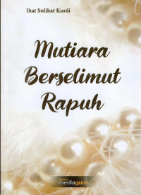 Image of Mutiara Berselimut Rapuh