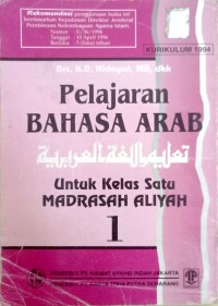 Image of PELAJARAN BAHASA ARAB 1 UNTUK KELAS 1 MADRASAH ALIYAH KURIKULUM 1994