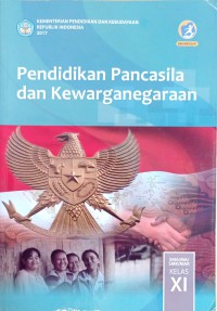 Image of PENDIDIKAN PANCASILA DAN KEWARGANEGARAAN KELAS XI