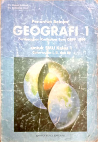 Image of PENUNTUN BELAJAR GEOGRAFI 1 SMU KELAS 1 KURIKULUM 1994