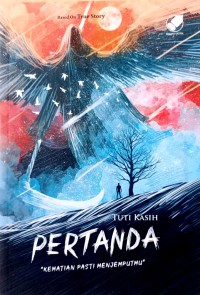 Image of PERTANDA : Kematian Pasti Menjemputmu