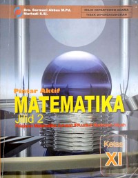 Image of PINTAR AKTIF MATEMATIKA JILID 2 JURUSAN IPA KELAS XI