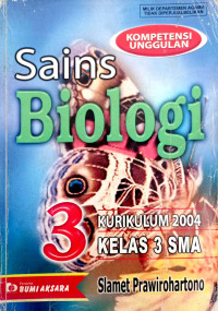 Image of SAINS BIOLOGI 3 KELAS 3 SMA KURIKULUM 2004