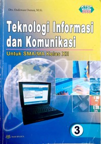 Image of TEKNOLOGI INFORMASI DAN KOMUNIKASI 3 KELAS XII